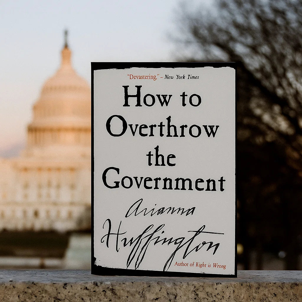 How to Overthrow the Government (50% OFF)