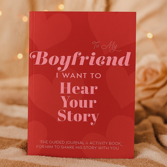 To My Boyfriend, I Want to Hear Your Story (50% OFF)