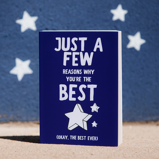 Just A Few Reasons Why You're The Best (50% OFF)